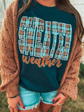 SWEATER WEATHER SWEATSHIRT {{PREORDER}}