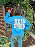 HE IS RISEN SWEATSHIRT {{PREORDER}}