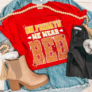 ON FRIDAYS WE WEAR RED TEE {{PREORDER}}