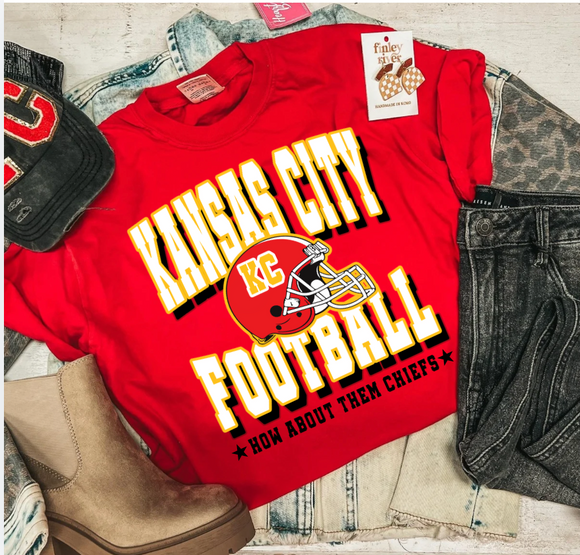 CHIEFS FOOTBALL,  HOW BOUT THEM CHIEFS TEE-RED {{PREORDER}}